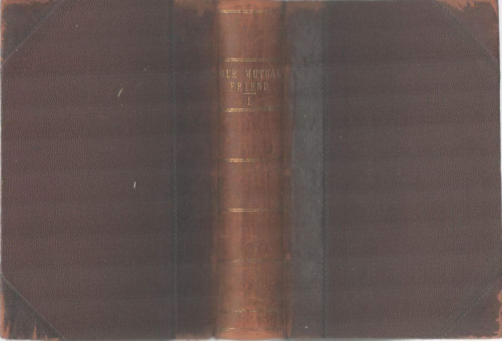 Lot 79: Our Mutual Friend. Volume One of the Two...