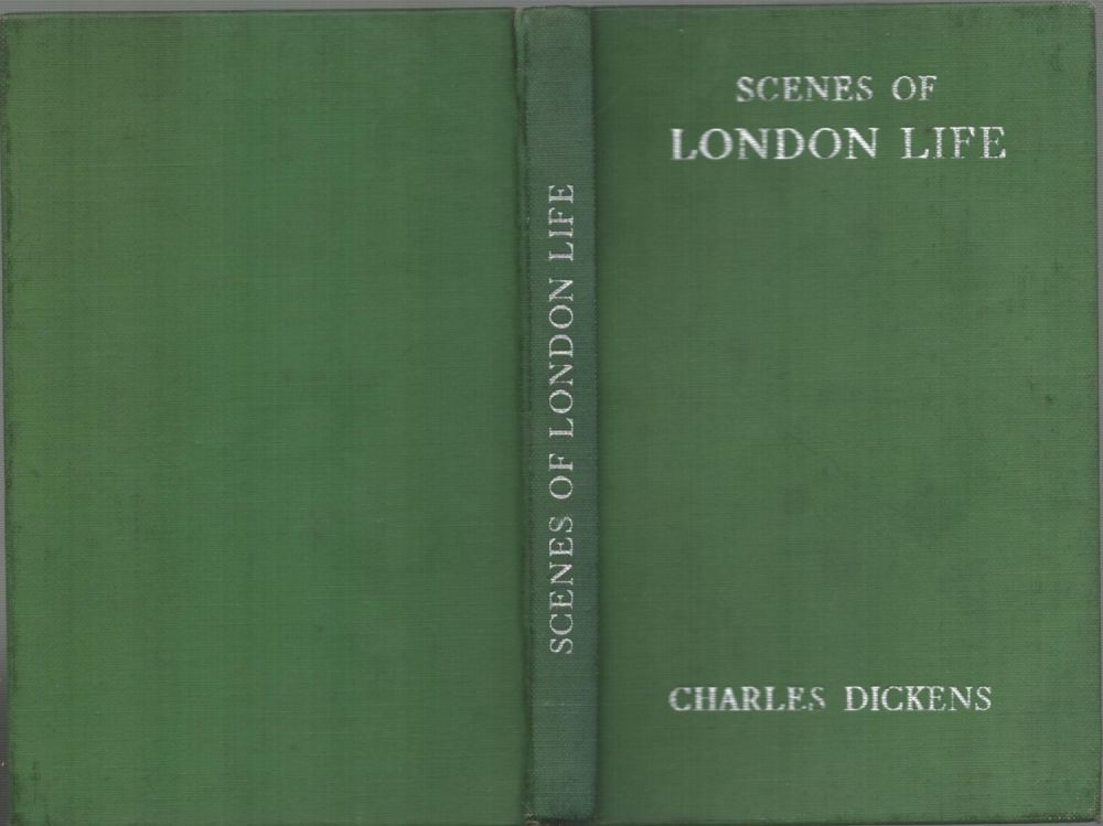 Lot 107: Scenes of London Life by Charles Dickens. Published...