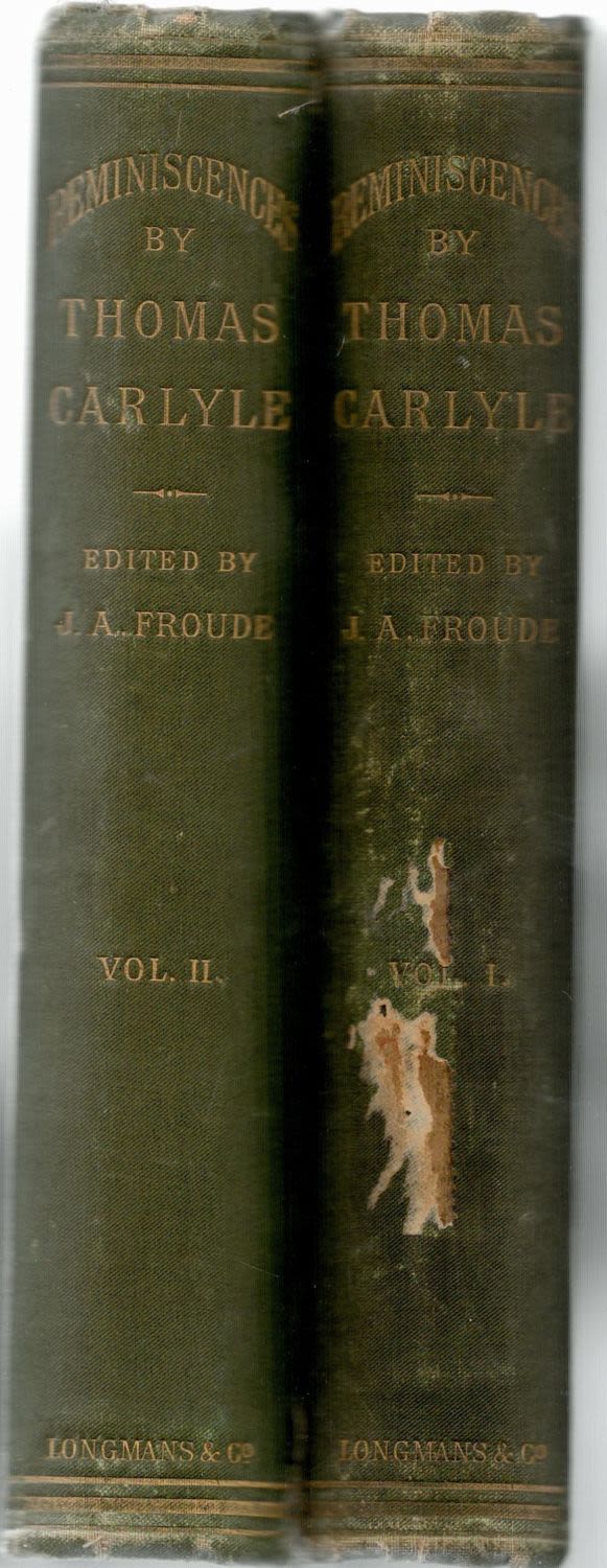 Lot 174: Reminiscences, by Thomas Carlyle, edited by James Anthony...