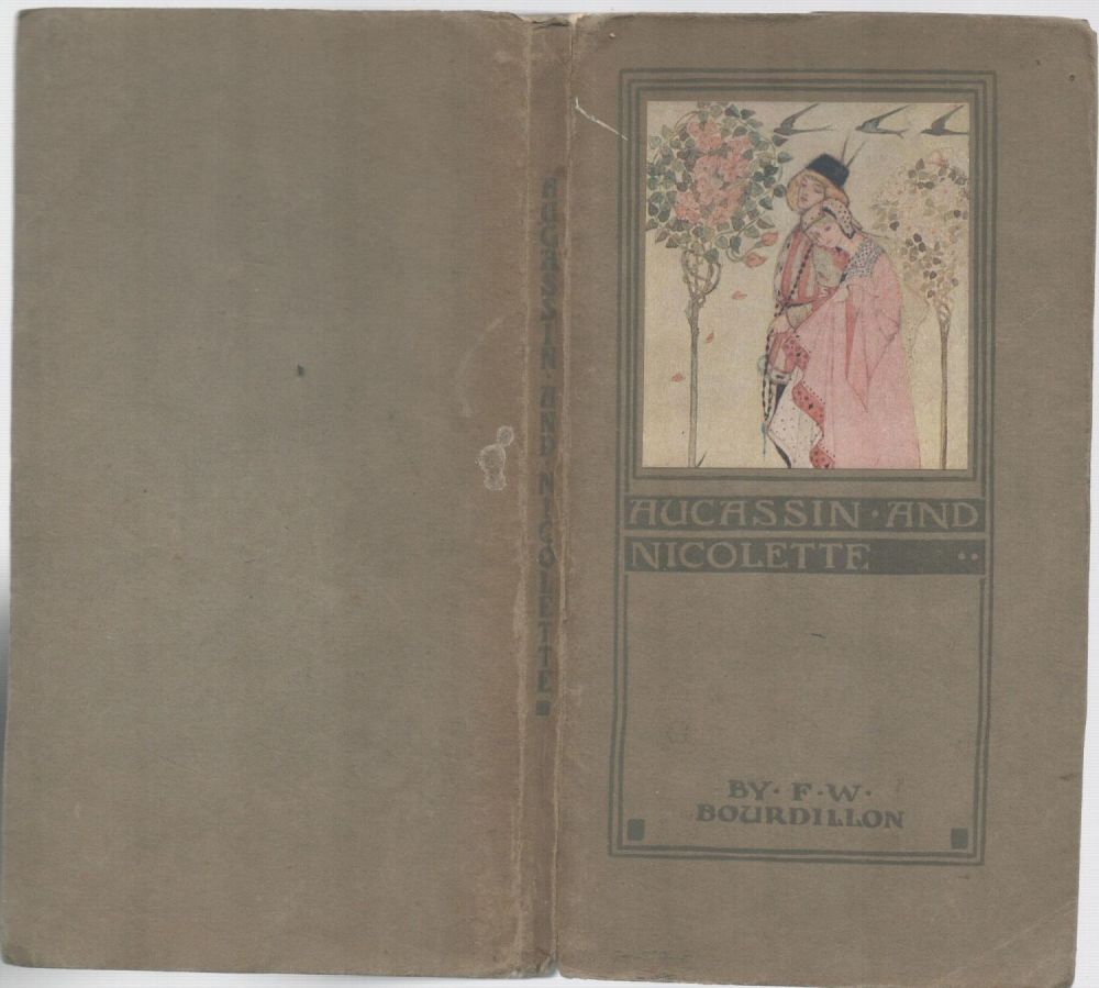 Lot 214: F W Bourdillon: Aucassin and Nicolette. Published by...