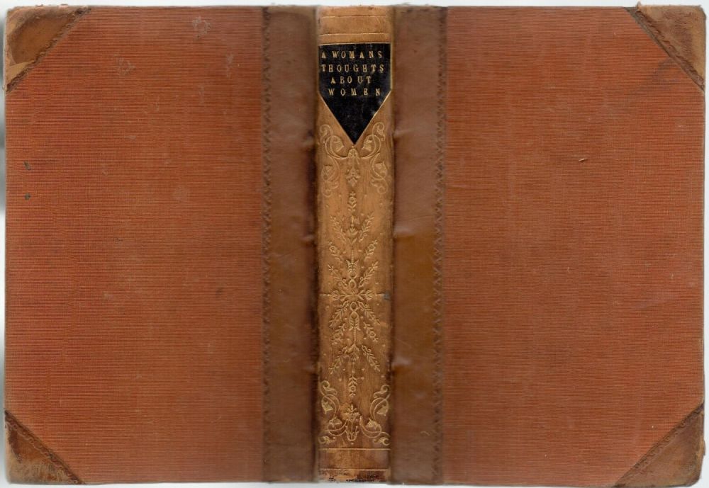 Lot 226: Dinah Craik. A Womans Thoughts about Women. Published...
