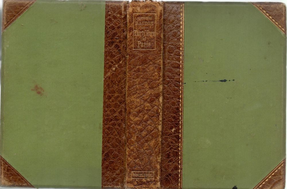 Lot 230: Alphonse Daudet. Thirty Years of Paris and My...
