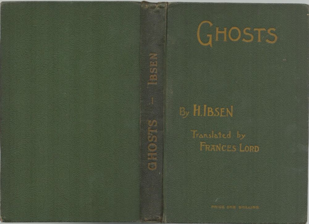 Lot 257: Henrick Ibsen. Ghosts, A Drama of Family Life...