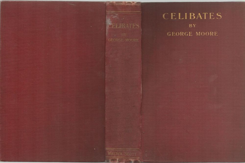 Lot 283: George Moore. Celibates. Published by Walter Scott, London,...