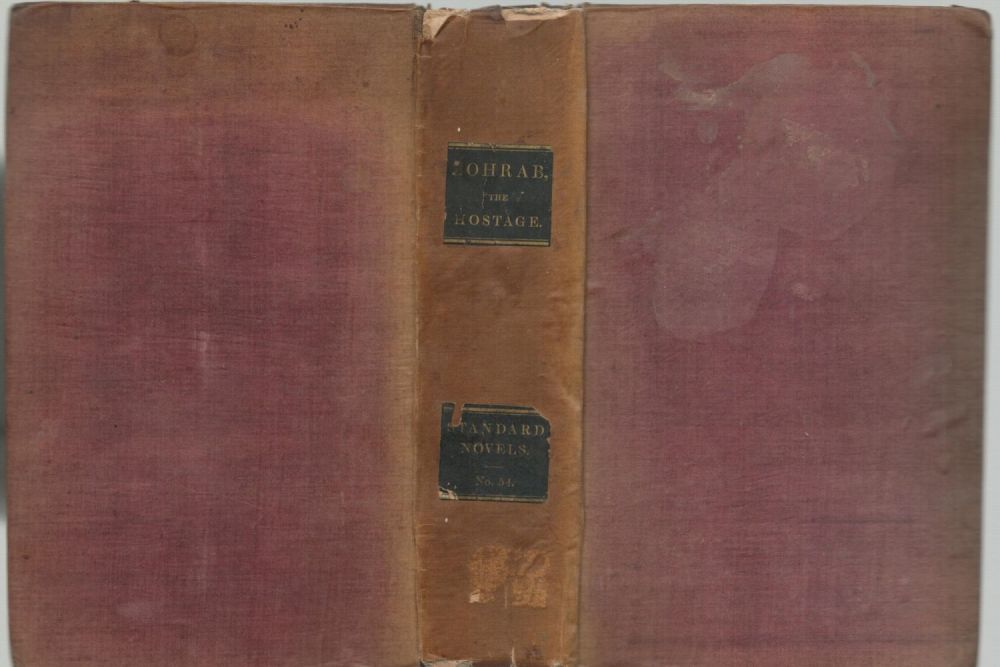 Lot 284: James Morier. Zohrab, The Hostage. Published by Richard...
