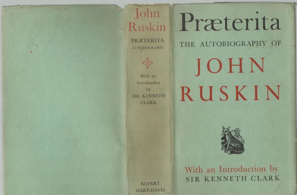 Lot 299: John Ruskin. Praeterita Autobiography, with An Introduction by...