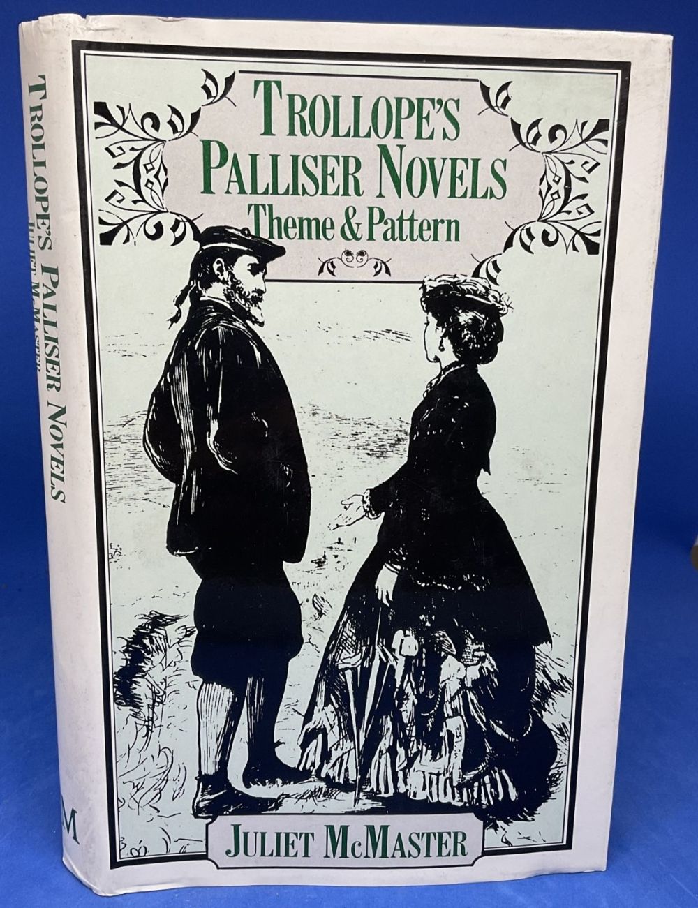 Lot 336: Juliet McMaster. Trollopes Palliser Novels. Published by Macmillan...