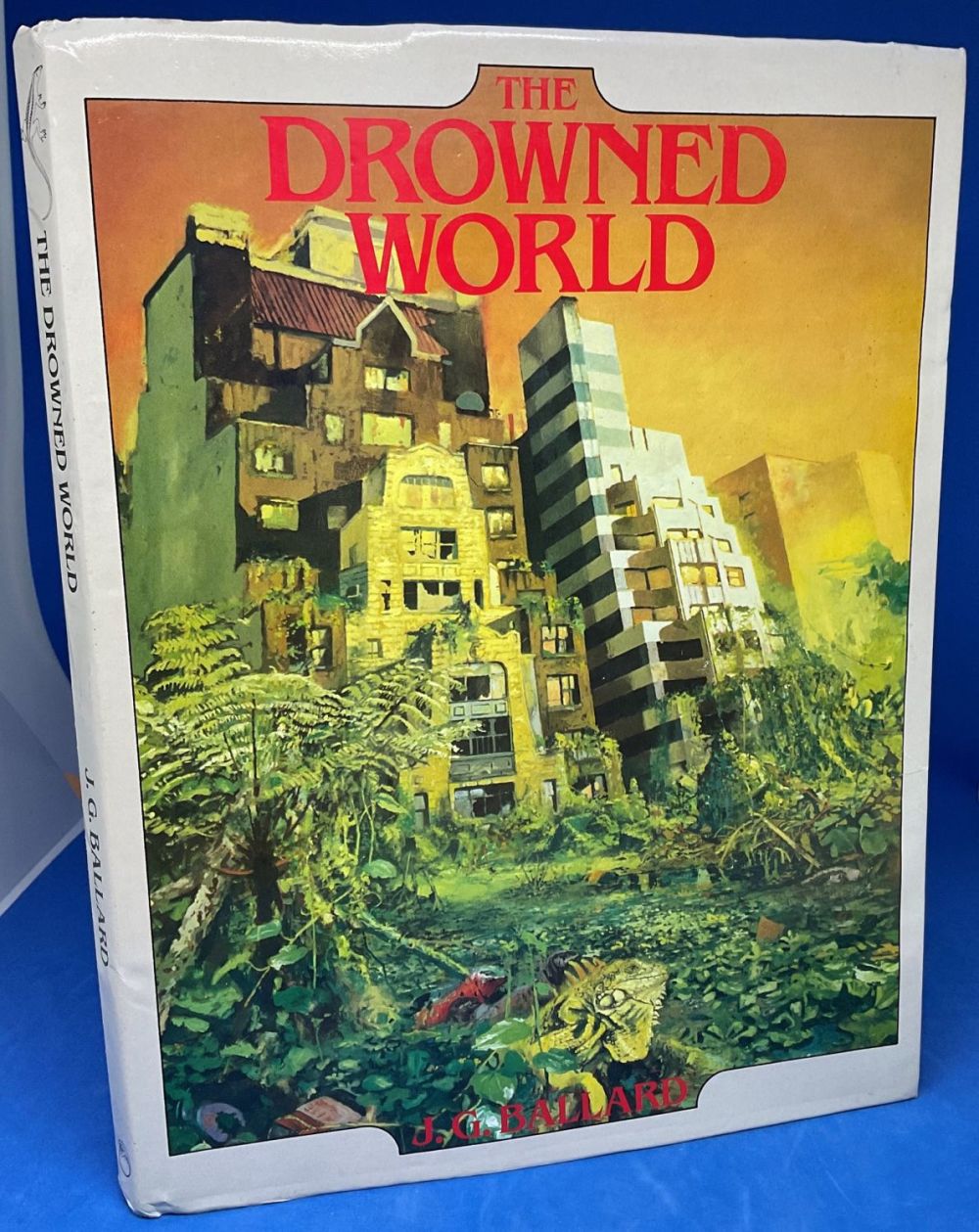 Lot 358: J G Ballard. The Drowned World. Illustrated by...