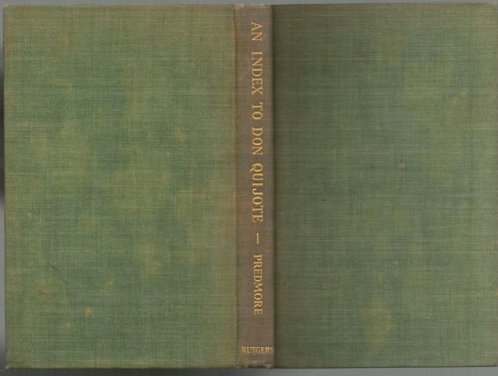 Lot 396: Richard Predmore. An Index to Don Quixote including...