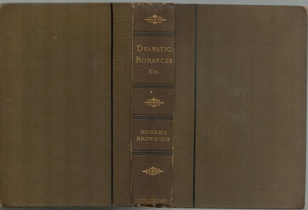 Lot 444: Robert Browning. Dramatic Romances. Christmas Eve and Easter...