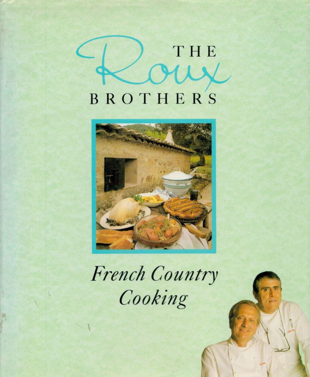 Lot 78: Albert and Michel Roux Signed Book The Roux...