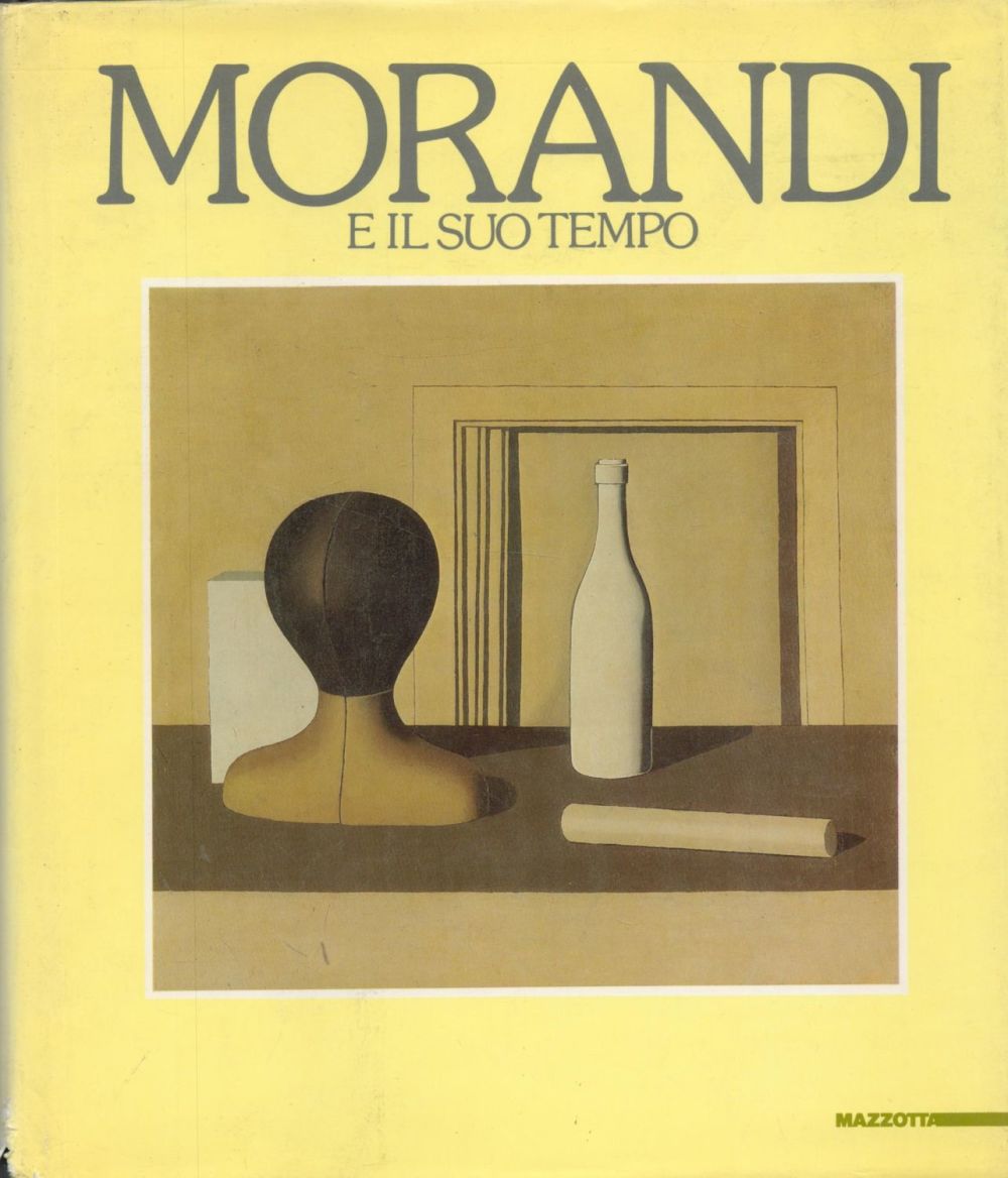 Lot 88: Morandi E Il Suo Tempo 1985 First Edition...