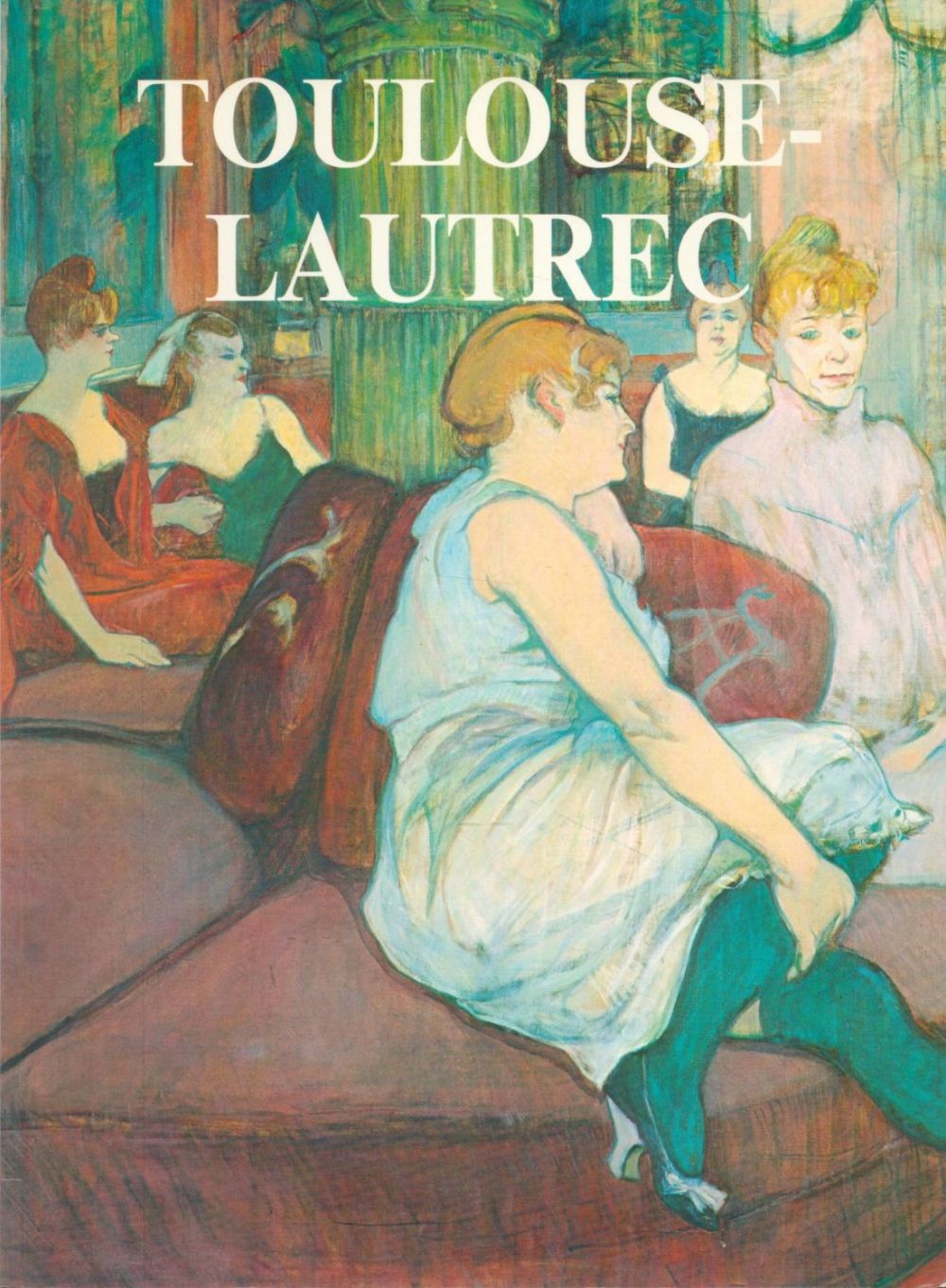 Lot 90: Henri De Toulouse-Lautrec by Froukje Hoekstra 1994 edition...