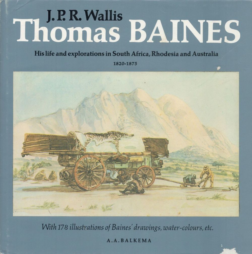 Lot 98: Thomas Baines His Life and Explorations in South...