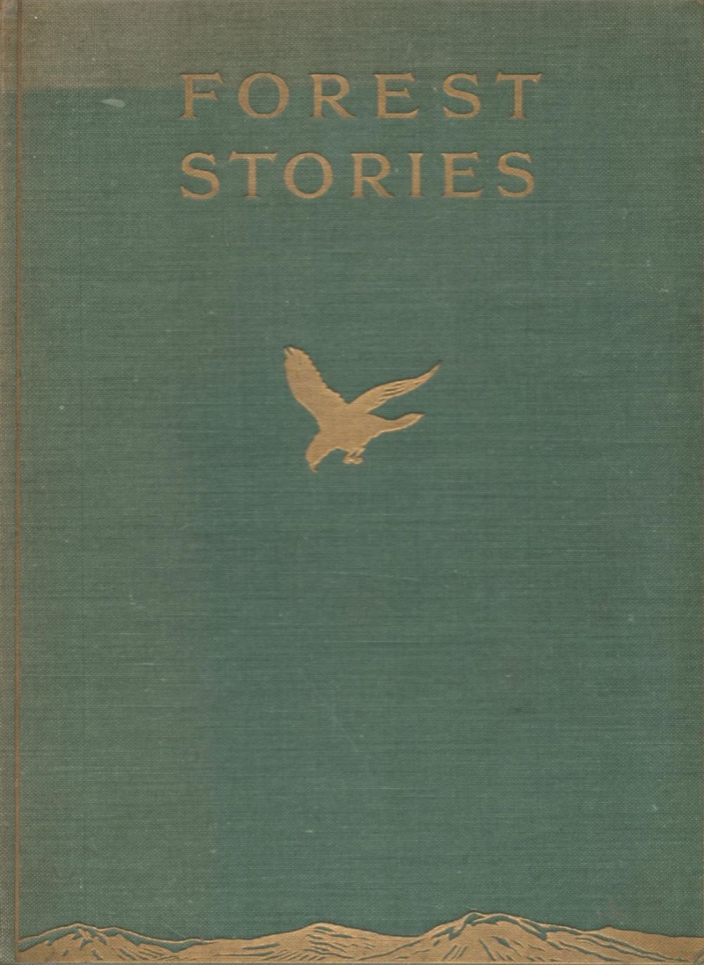 Lot 140: Forest Stories by G F Clarke, S T...