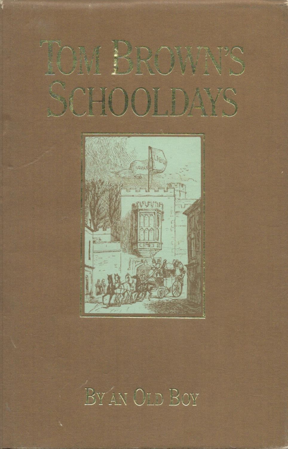 Lot 155: Tom Brown's School Days by An Old Boy...