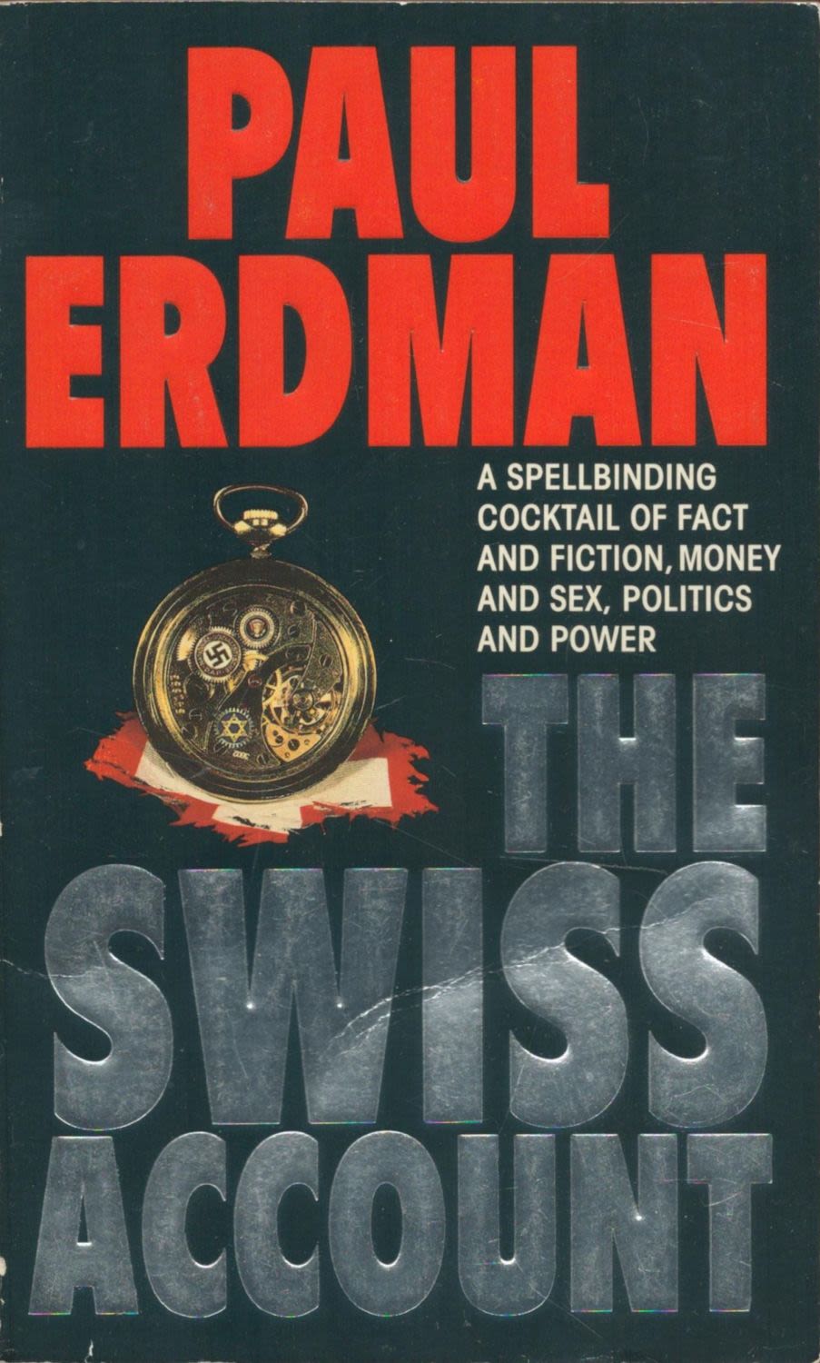 Lot 159: The Swiss Account by Paul Erdman 1992 edition...