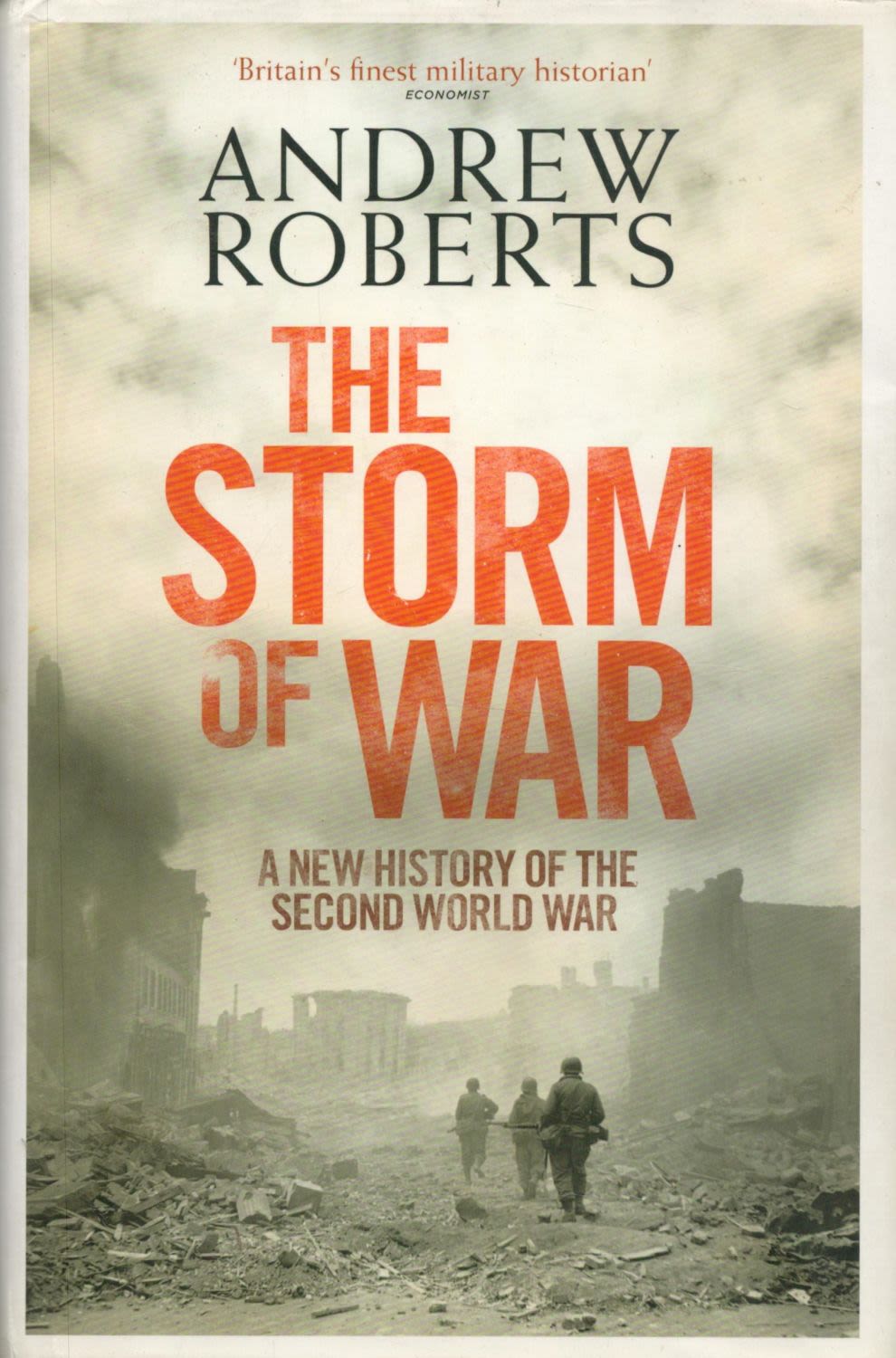 Lot 166: The Storm Of War A New History Of...