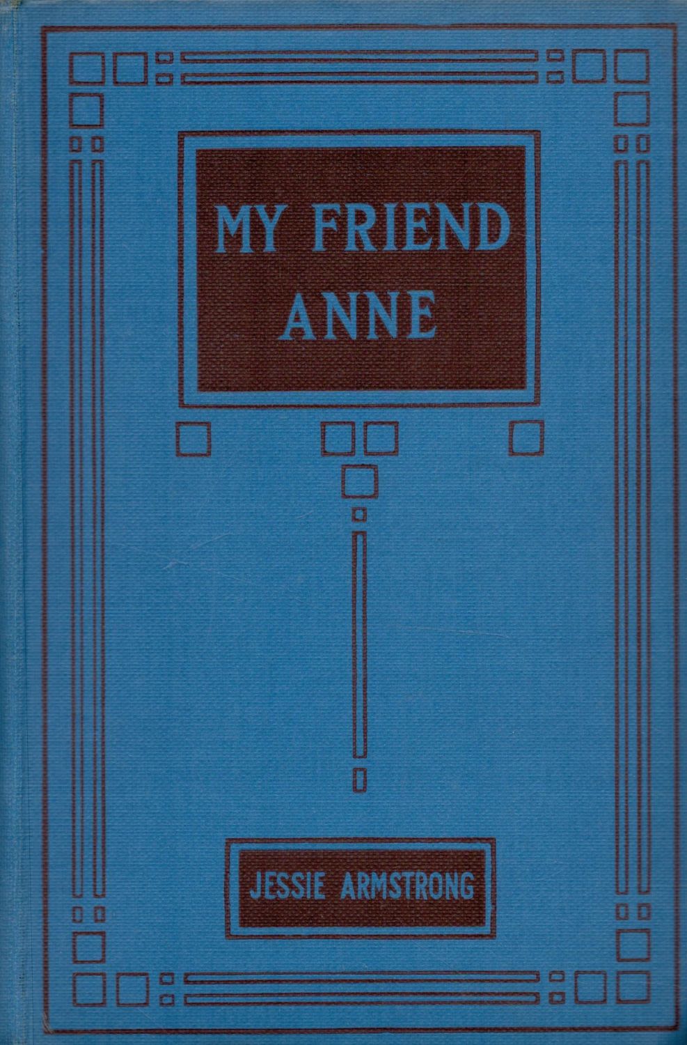 Lot 175: My Friend Anne A Story Of The Sixteenth...