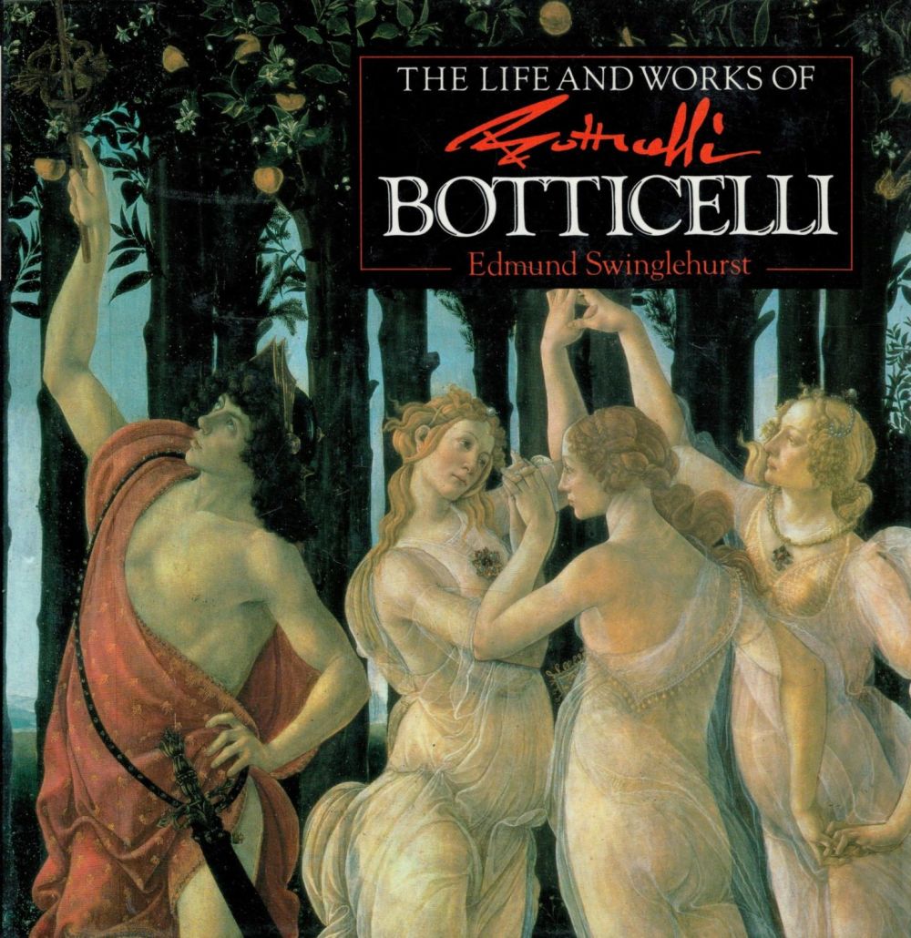 Lot 183: The Life and Works of Botticelli by Edmund...