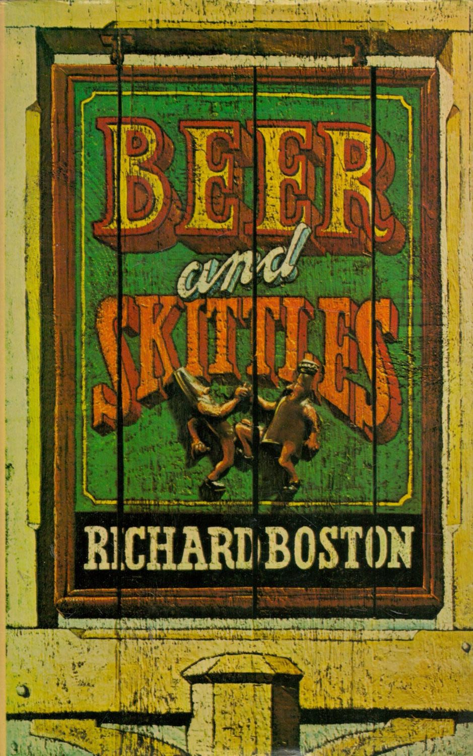 Lot 187: Beer and Skittles by Richard Boston 1976 First...
