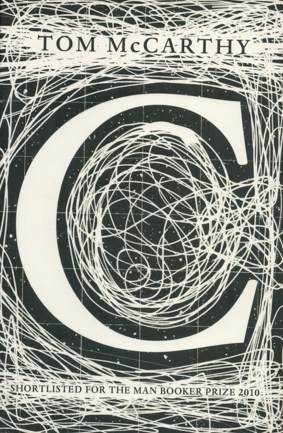 Lot 222: C by Tom McCarthy 2010 First Edition Softback...