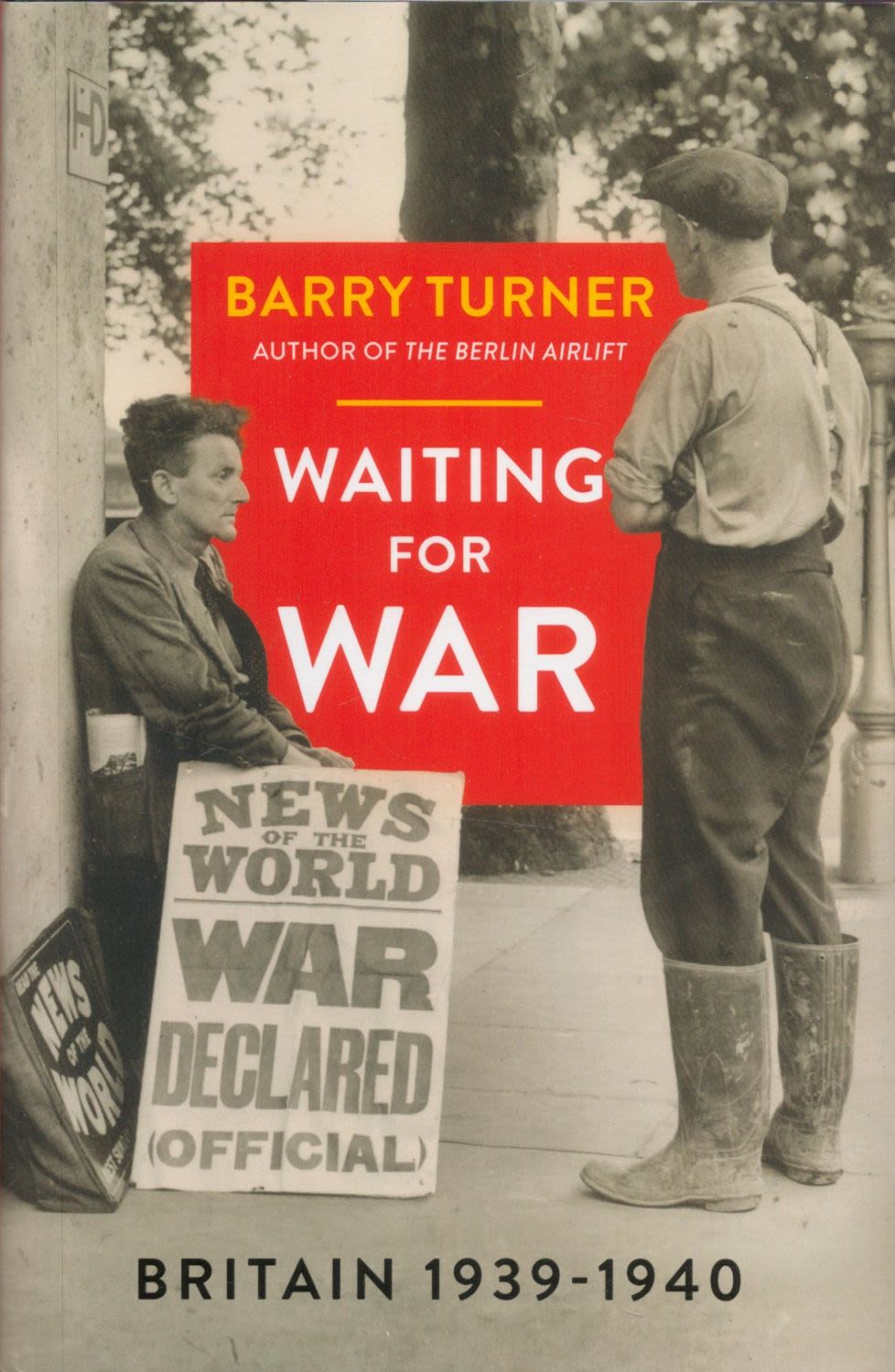 Lot 227: Waiting For War Britain 1939 1940 by Barry...