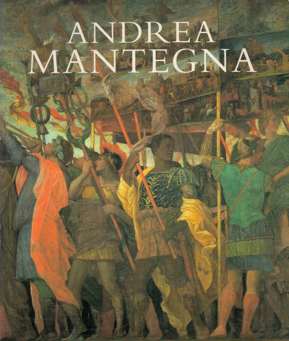 Lot 257: Andrea Mantegna Edited by Jane Martineau 1992 First...