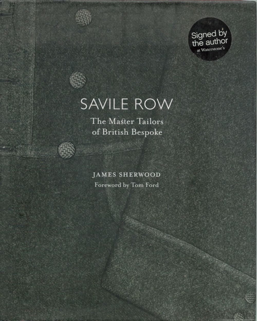 Lot 259: James Sherwood Signed Book Savile Row The Master...