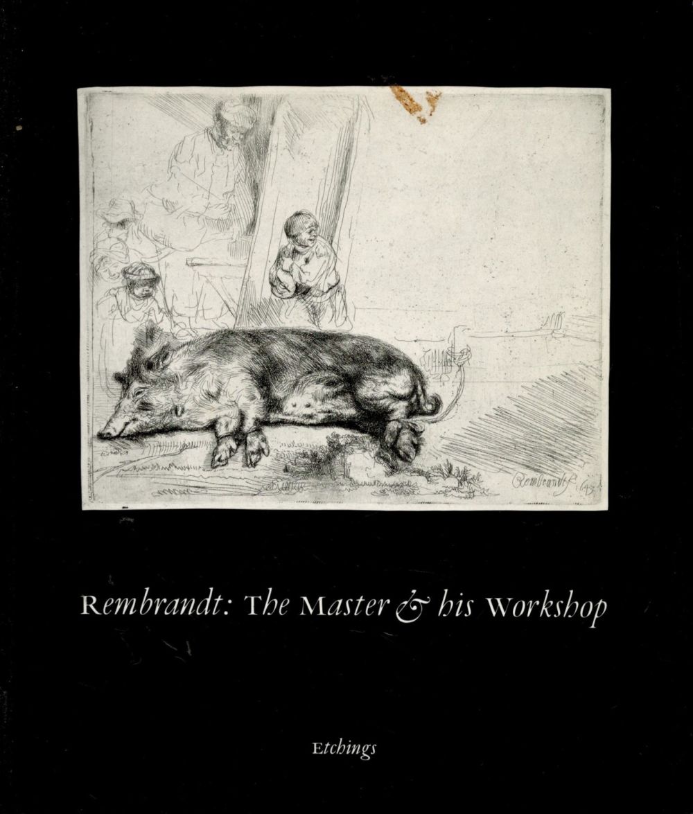 Lot 264: Rembrandt: The Master and His Workshop Etchings by...