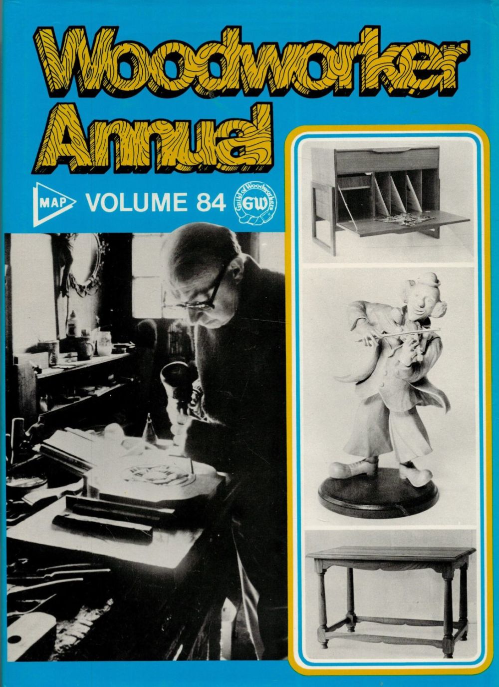 Lot 269: Woodworker Annual Volume 84 1980 First Edition Hardback...