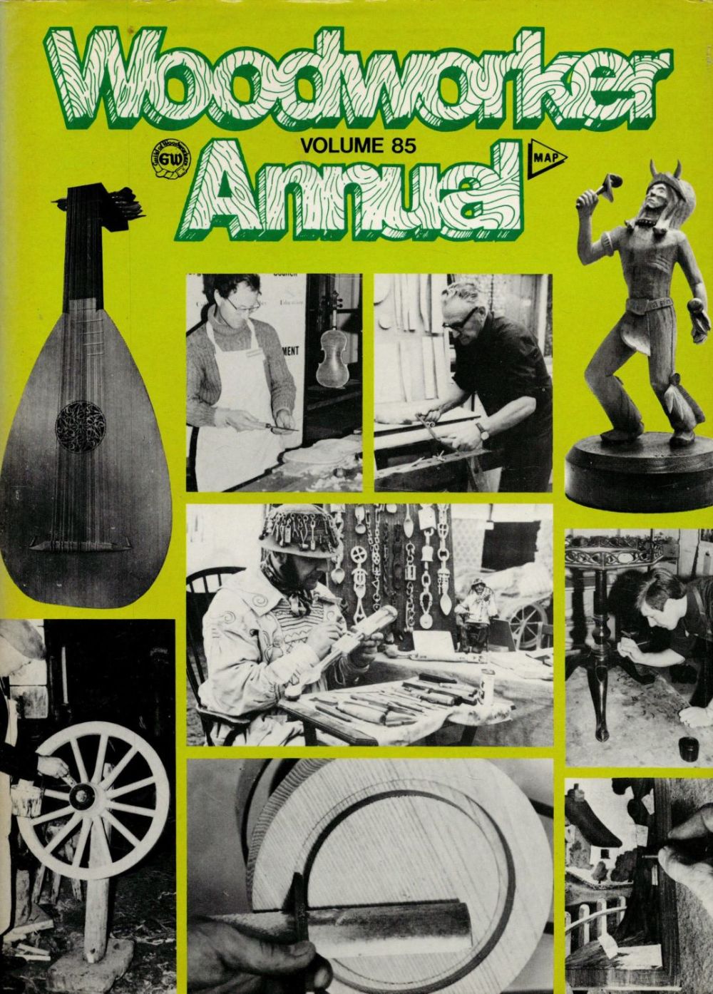 Lot 270: Woodworker Annual Volume 85 1981 First Edition Hardback...