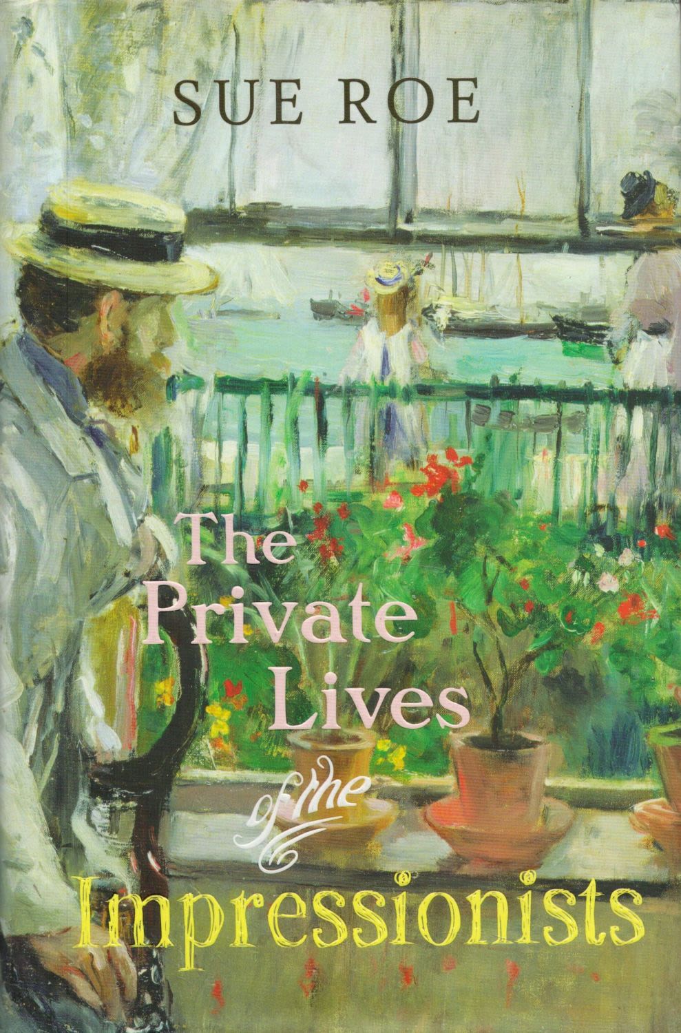 Lot 285: The Private Lifes of The Impressionists by Sue...
