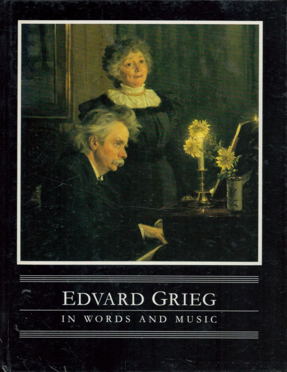 Lot 296: Edward Grieg In Words and Music by Audun...