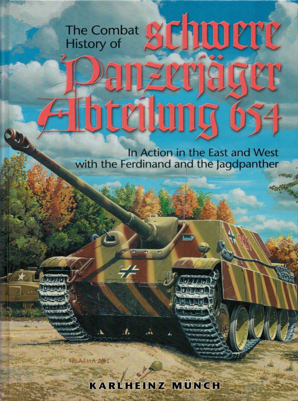 Lot 473: The Combat History of Schwere Panzerjager Abteilung 654...