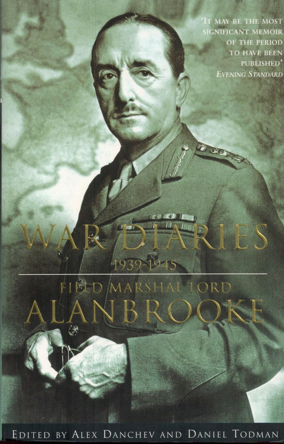 Lot 744: War Diaries 1939 1945 by Lord Alanbrooke Softback...