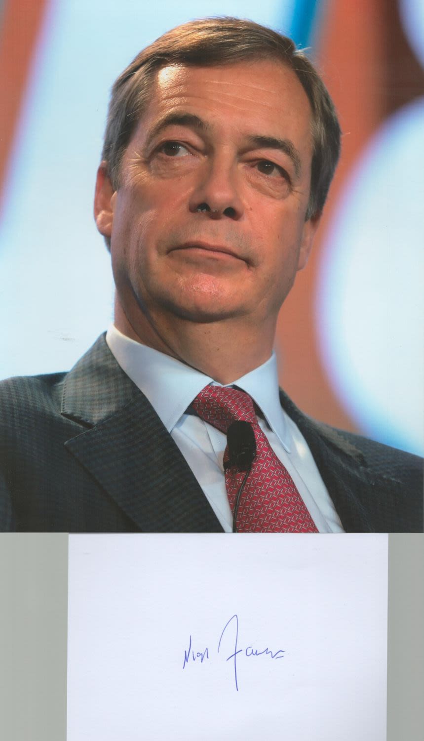 Lot 112: Politician, Nigel Farage signature piece. Good condition. All...