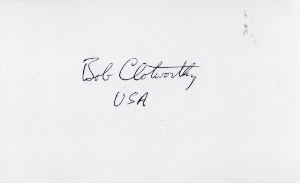 Lot 176: Bob Clotworthy white card (measuring 5"x3") signed in...