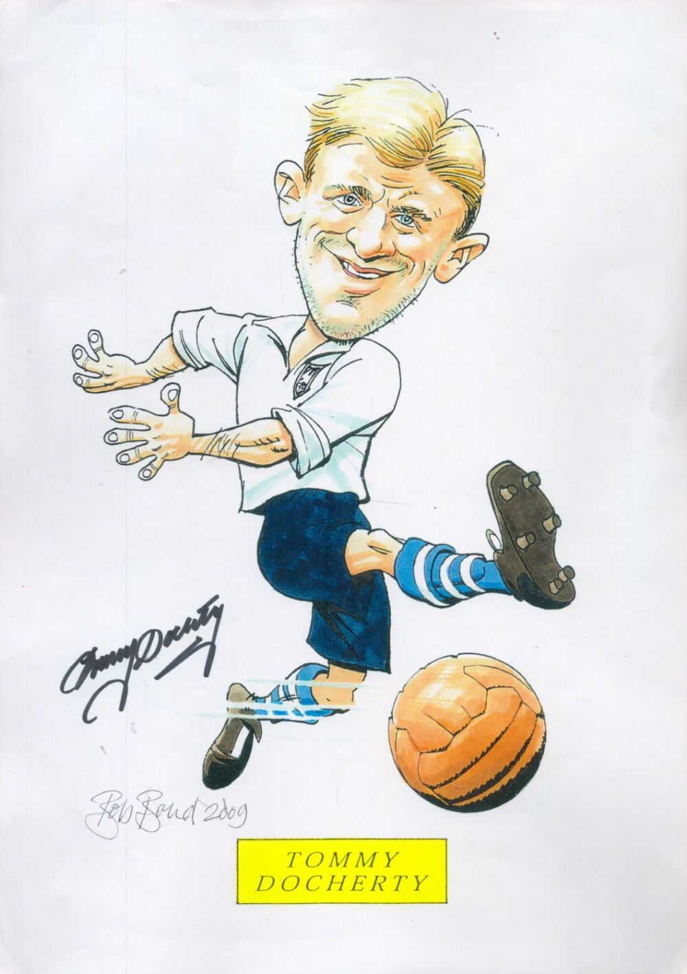 Lot 187: Football Tommy Docherty Signed Bob Bond 2009 Colour...