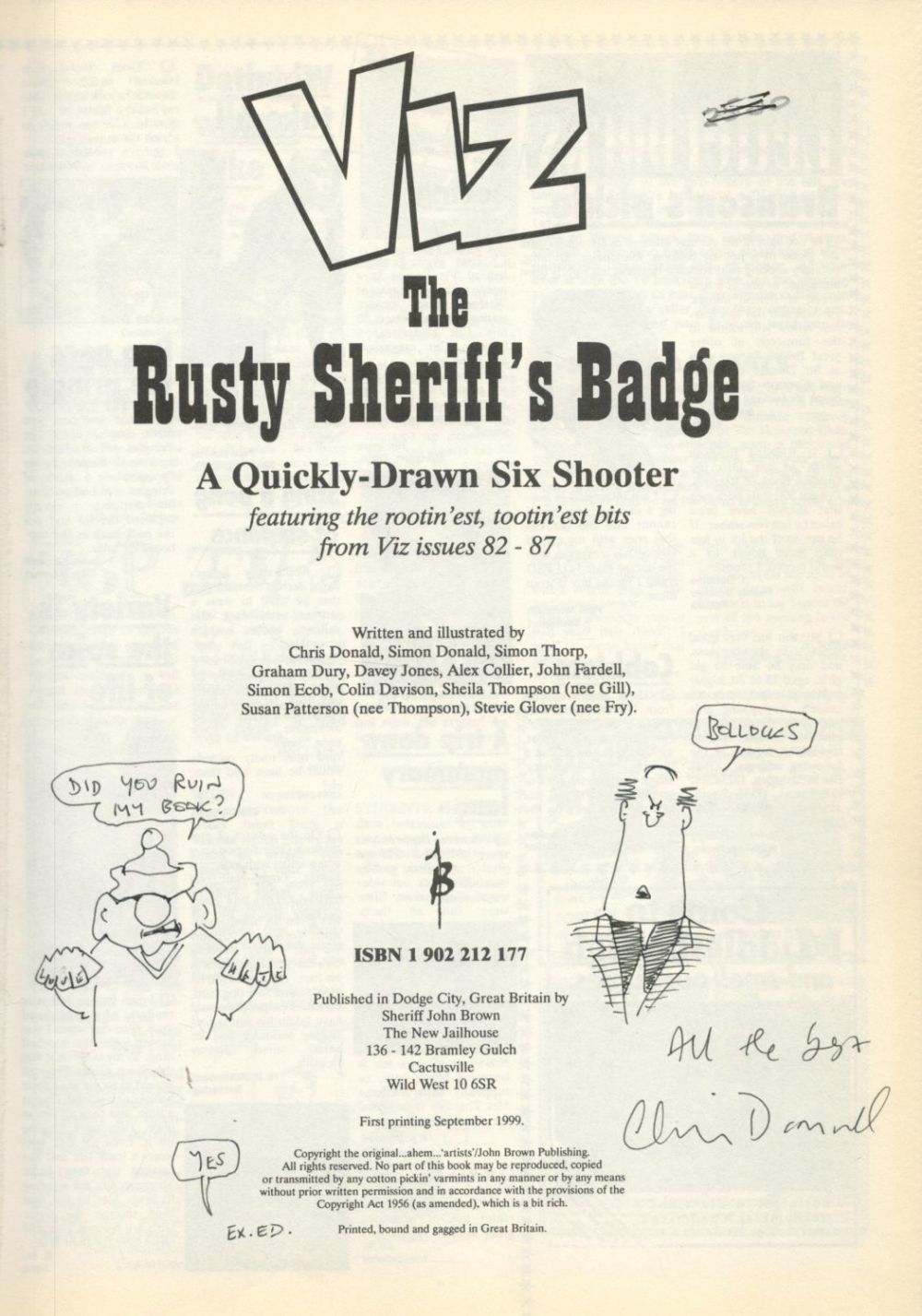 Lot 409: Chris Donald Signed Viz The Rusty Sheriffs Badge...