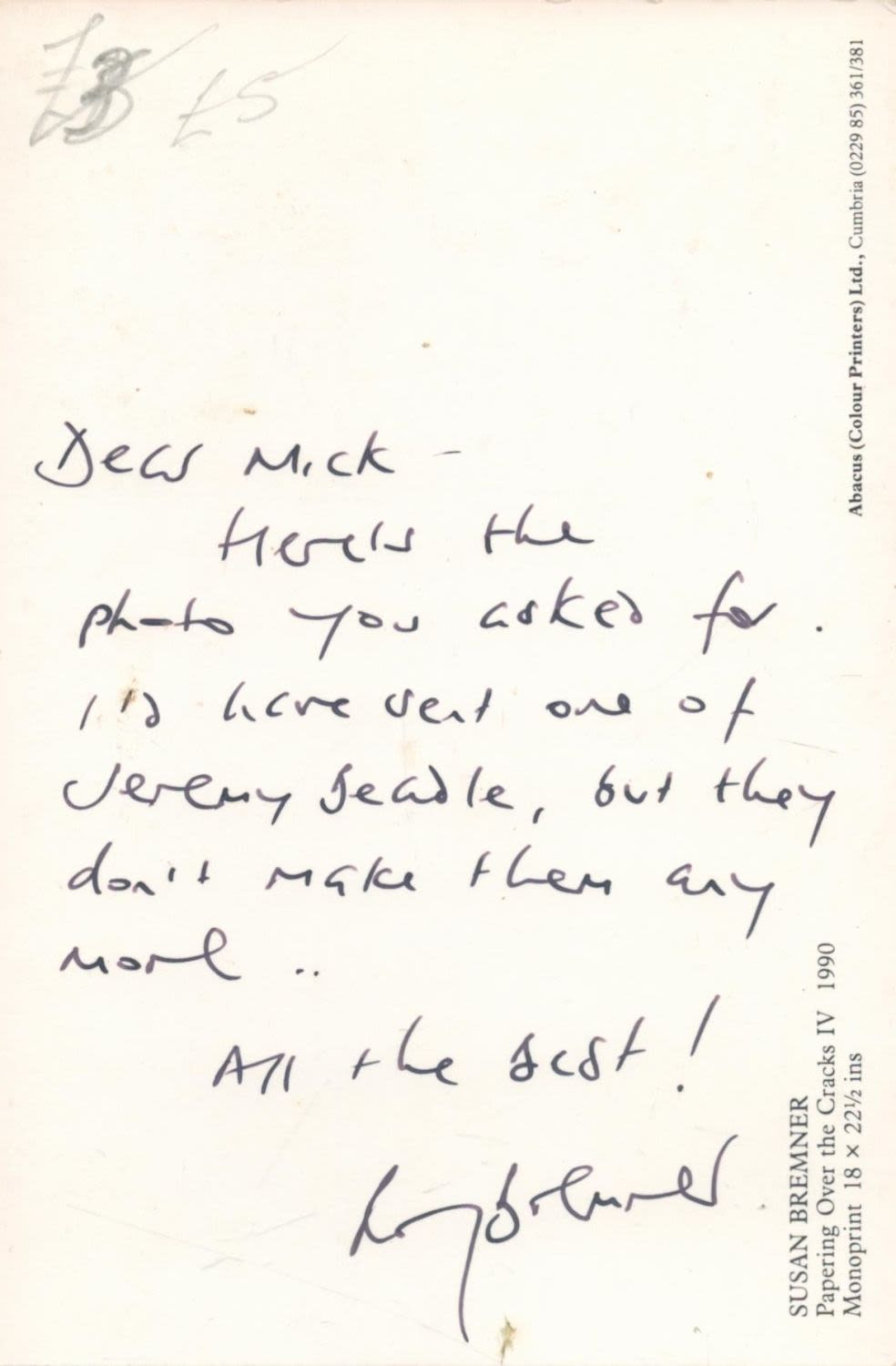Lot 87: Susan Bremner signed postcard. Bremner (born 1954) is...