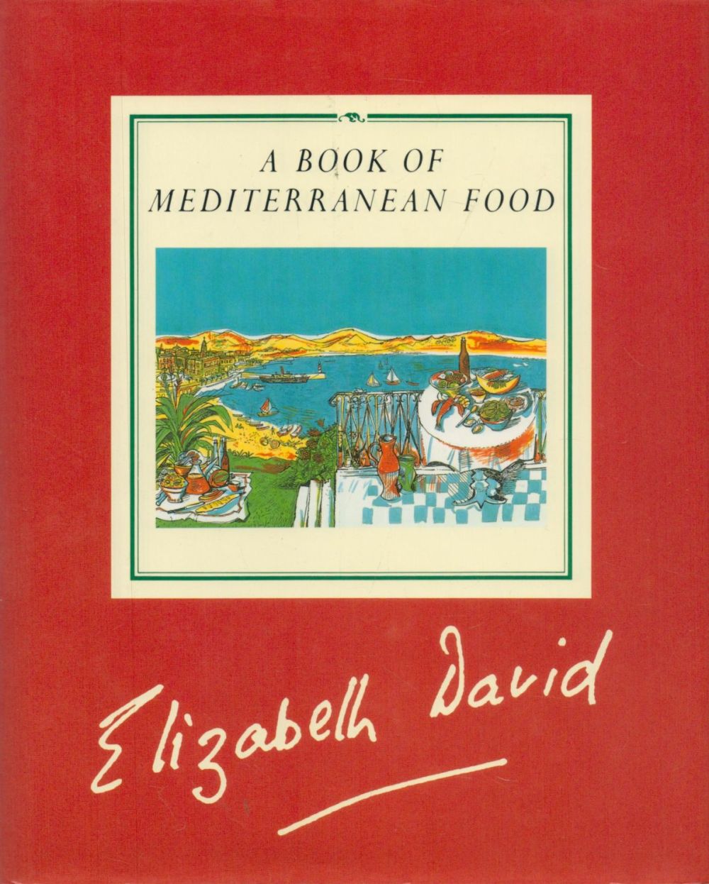 Lot 150: Elizabeth David signed hardback book titled A Book...