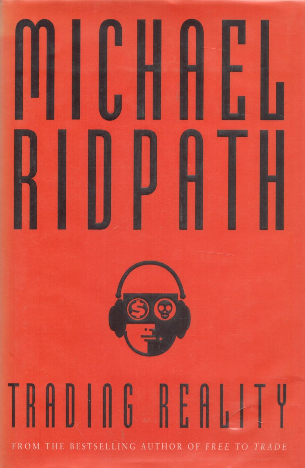 Lot 159: Michael Ridpath signed first edition hardback book titled...