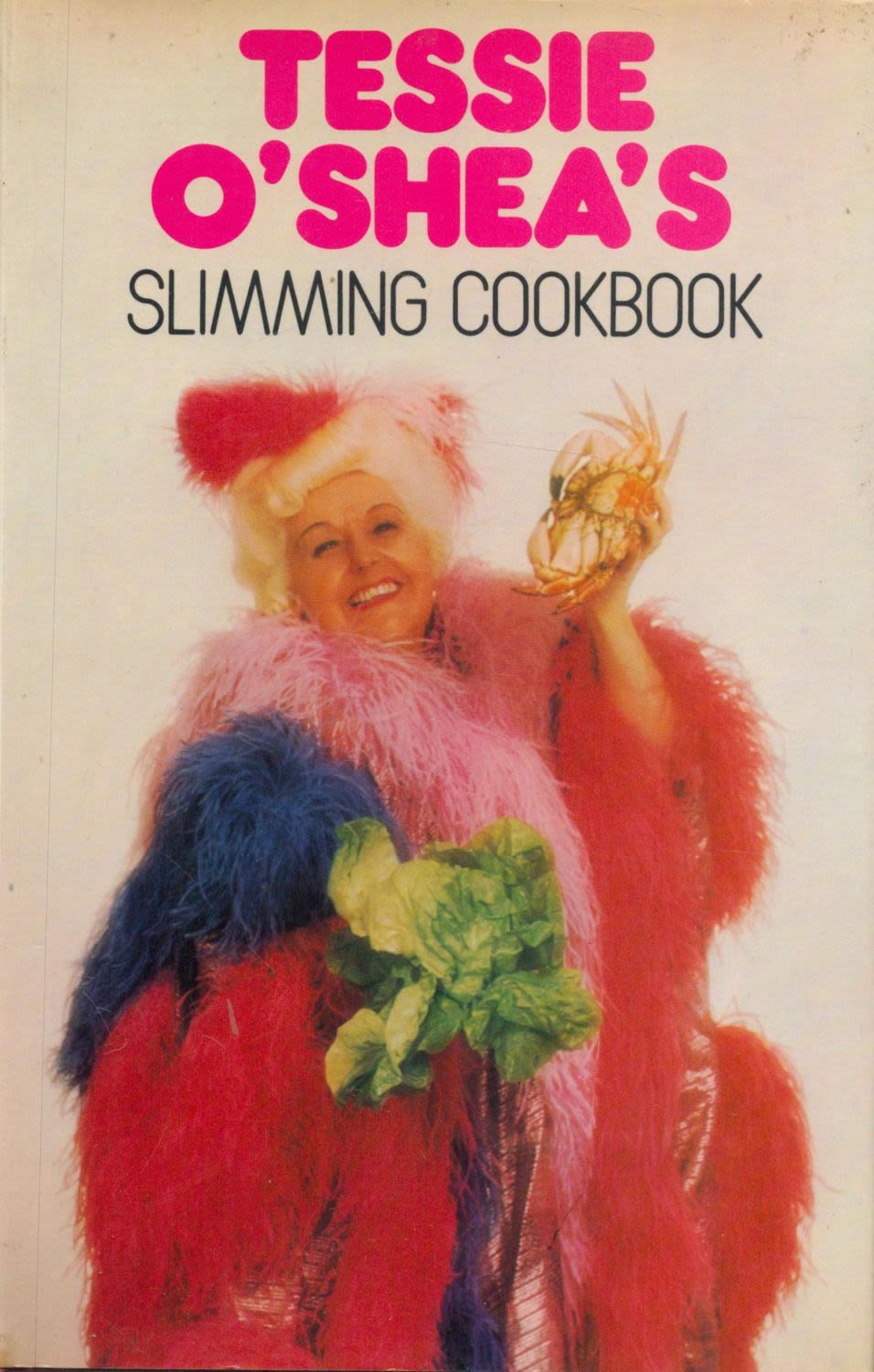 Lot 654: Tessie O'Shea signed book Tessie O'Shea's Slimming Cookbook....