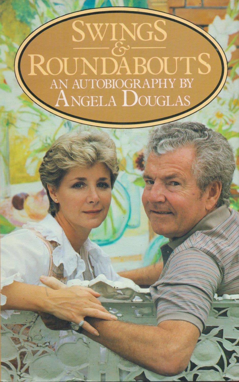 Lot 673: Angela Douglas signed book Swings And Roundabouts comes...