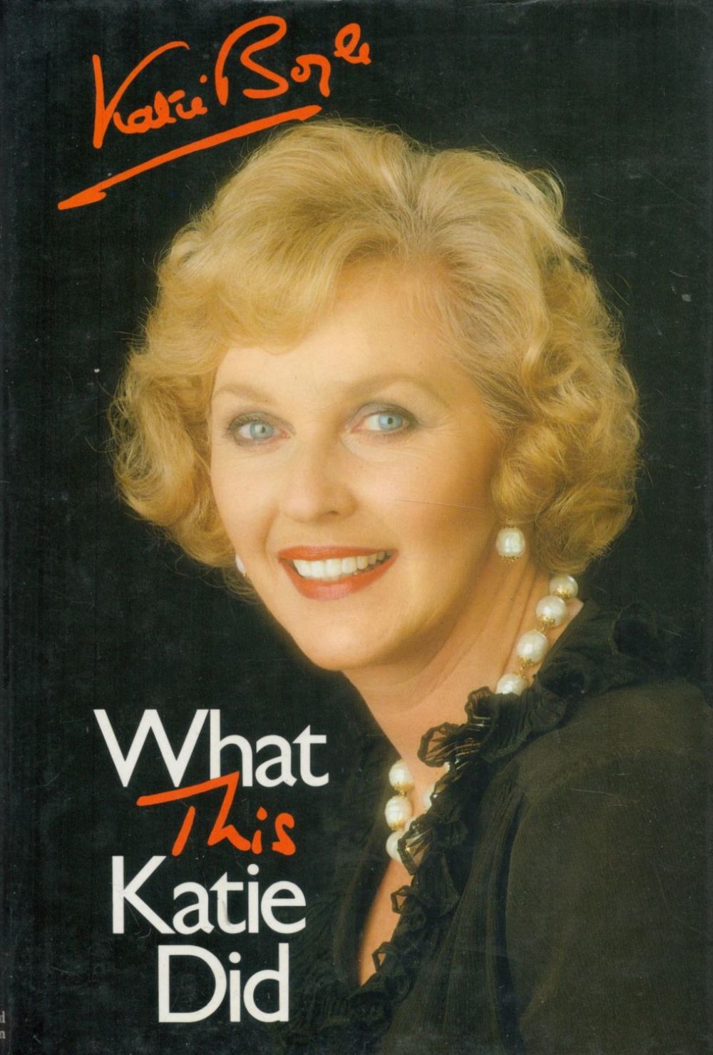 Lot 674: Katie Boyle signed book What This Katie Did....