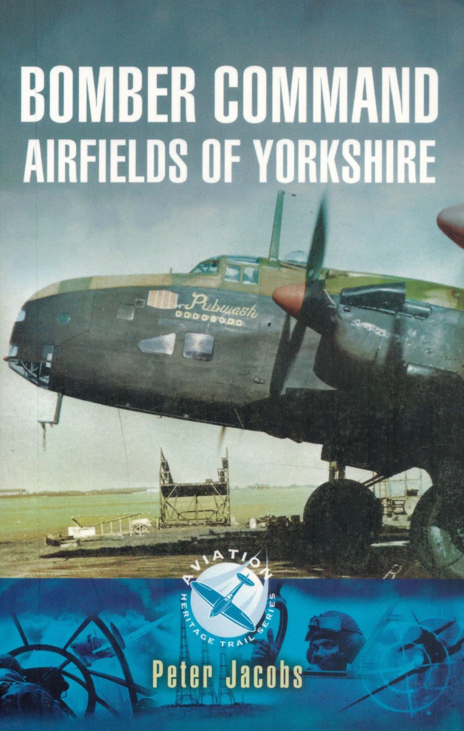 Lot 152: Bomber Command Airfields of Yorkshire by Peter Jacobs...