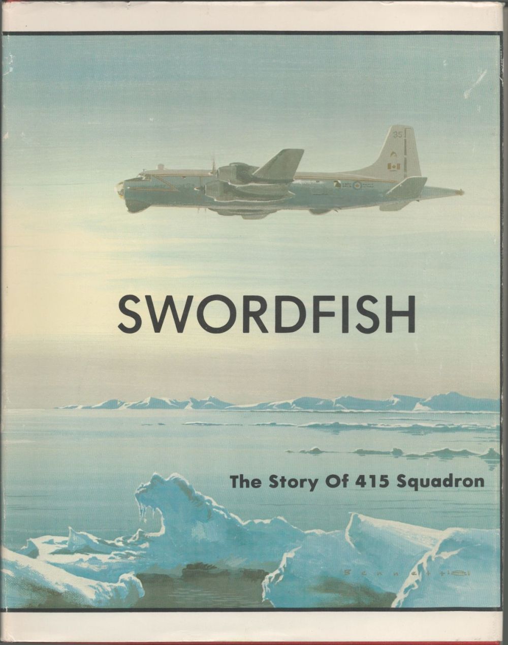 Lot 319: Swordfish- The Story of 415 Squadron by Lt...