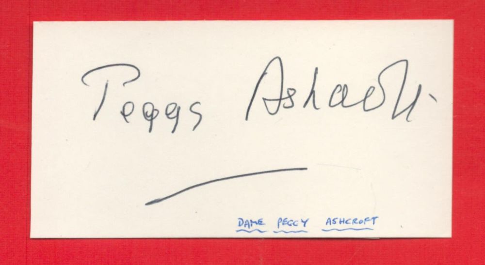 Lot 238: Dame Peggy Ashcroft Signed 4 x 2 inch...