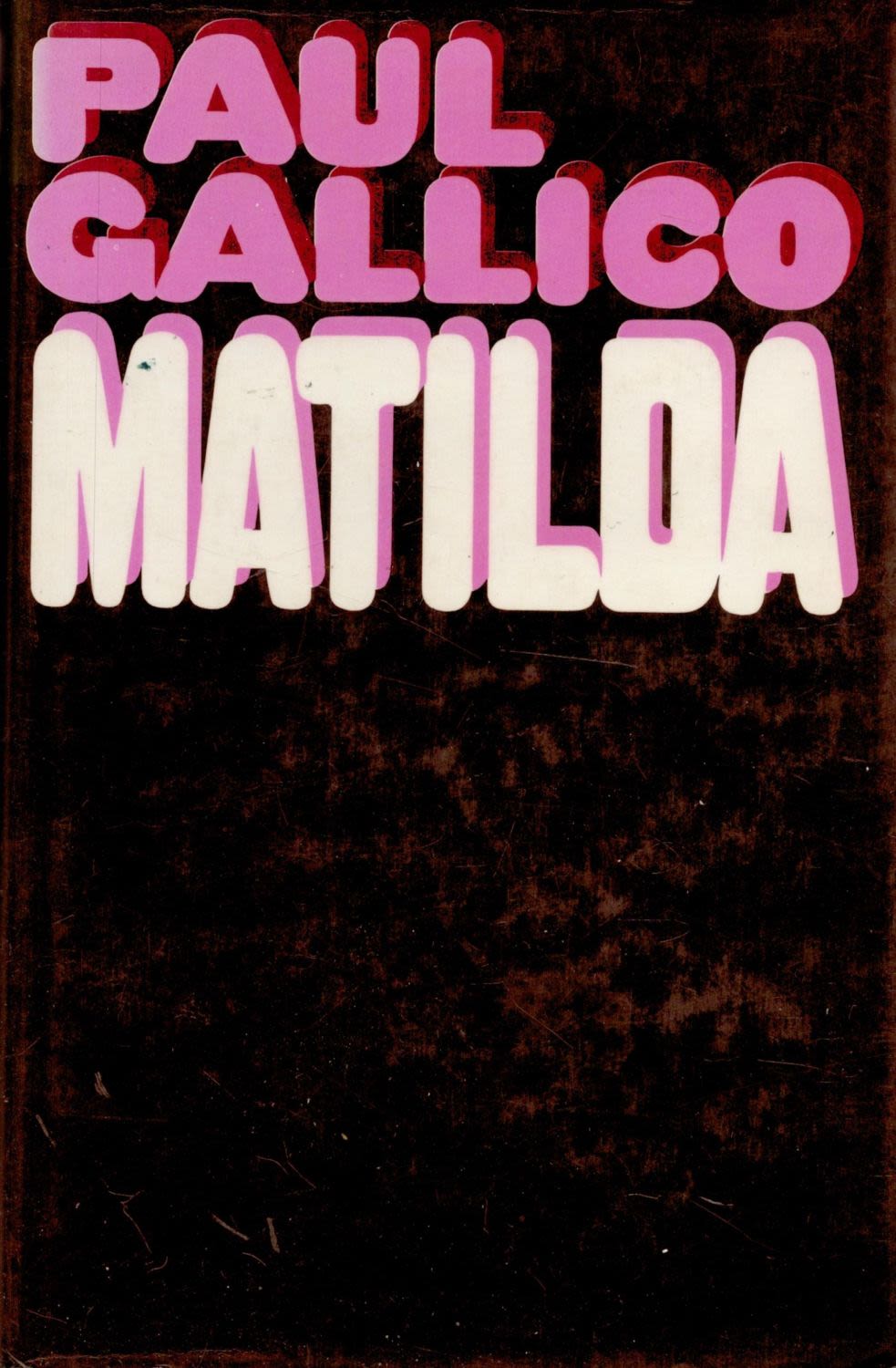 Lot 69: Matilda by Paul Gallico 1970 First Edition Hardback...